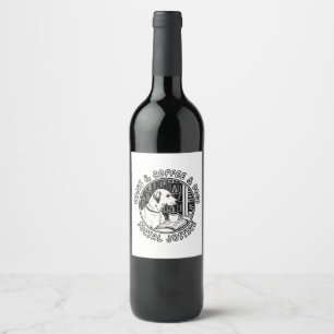 Books And Coffee And Dogs And Social Justice Wine Label