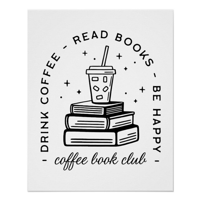 Books and coffee lover club bookish poster (Front)