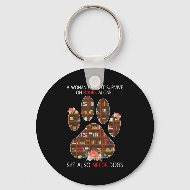 Books And Dogs Funny Quote For Book Loving Women  Key Ring (Front)