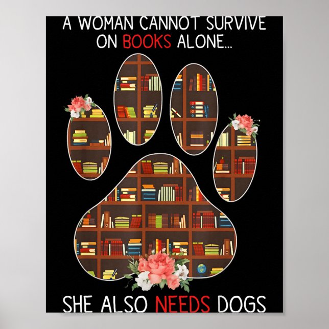 Books And Dogs Funny Quote For Book Loving Women  Poster (Front)