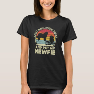 Books And Newfie For Men Women Newfoundland Dog Da T-Shirt