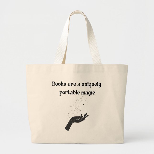 Books Are A Uniquely Portable Magic Black Reader Large Tote Bag (Front)