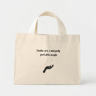 Books Are A Uniquely Portable Magic Black Reader Mini Tote Bag