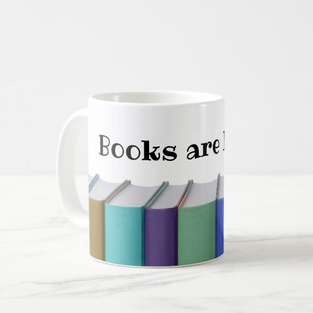 Books are Better Coffee Mug (Front Left)