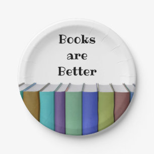 Books are Better Paper Plate