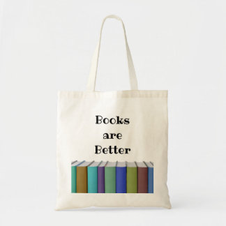 Books are Better Tote Bag