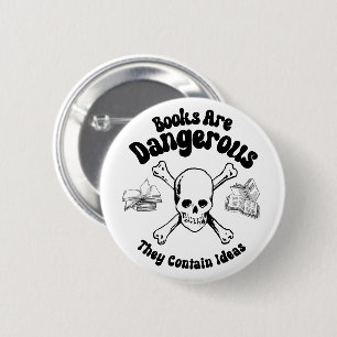 Books are Dangerous 6 Cm Round Badge