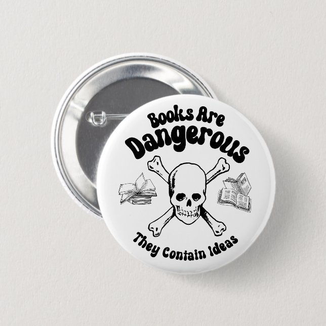 Books are Dangerous 6 Cm Round Badge (Front & Back)