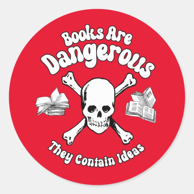 Books are Dangerous Classic Round Sticker (Front)