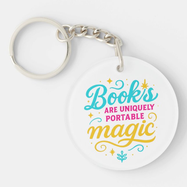 Books Are Magic Quote Key Ring (Front)