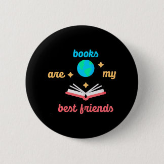 Books Are My Best Friends 6 Cm Round Badge