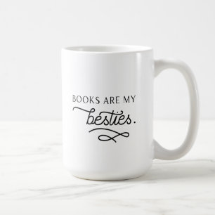 Books are my besties mug