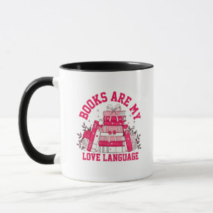 Books Are My Love Language Bookish Valentine Day Mug