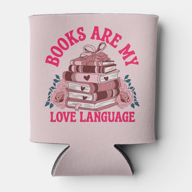 Books are my love language can cooler (Front)