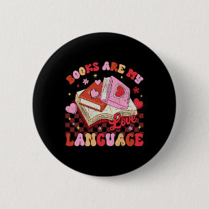 Books Are My Love Language Reading Lover Librarian 6 Cm Round Badge
