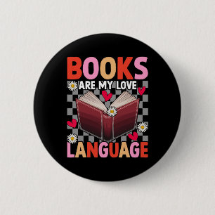 Books Are My Love Language Reading Lover Librarian 6 Cm Round Badge