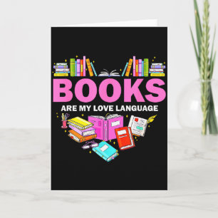 Books Are My Love Language Reading Lover Librarian Card