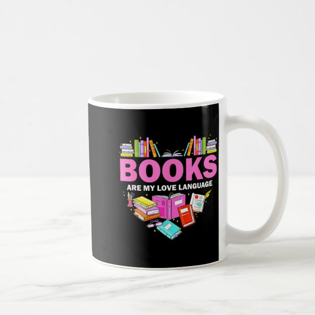 Books Are My Love Language Reading Lover Librarian Coffee Mug (Right)