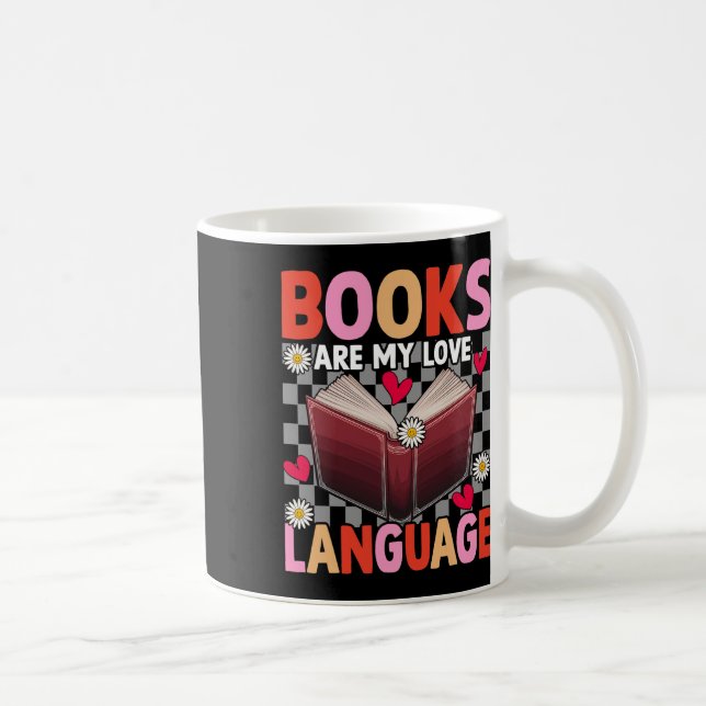 Books Are My Love Language Reading Lover Librarian Coffee Mug (Right)
