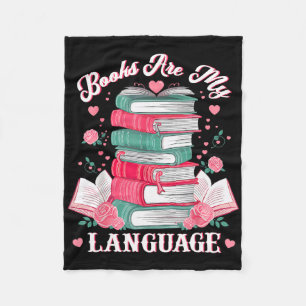 Books Are My Love Language Reading Lover Librarian Fleece Blanket