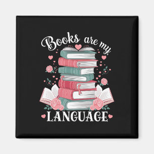 Books Are My Love Language Reading Lover Librarian Magnet