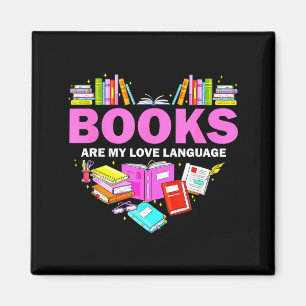 Books Are My Love Language Reading Lover Librarian Magnet