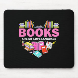Books Are My Love Language Reading Lover Librarian Mouse Mat