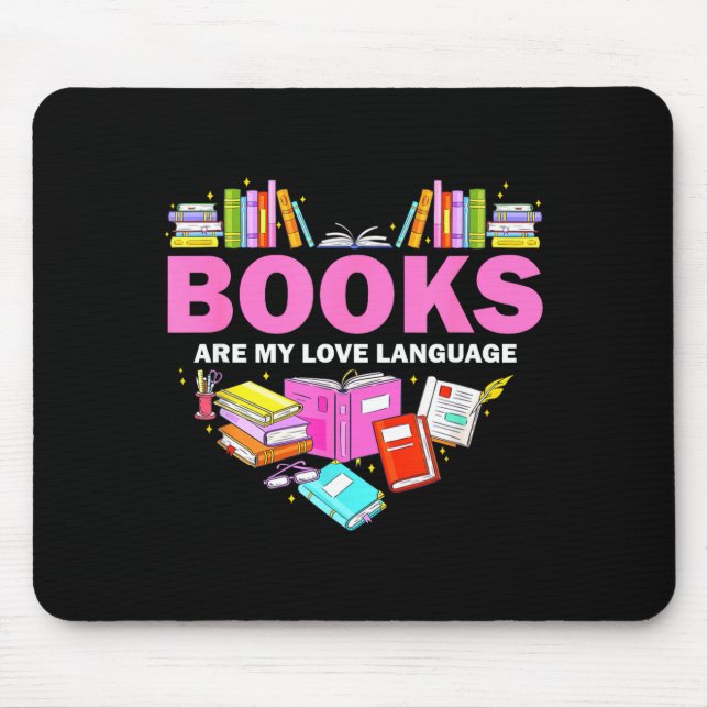 Books Are My Love Language Reading Lover Librarian Mouse Mat (Front)