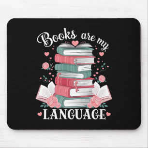 Books Are My Love Language Reading Lover Librarian Mouse Mat