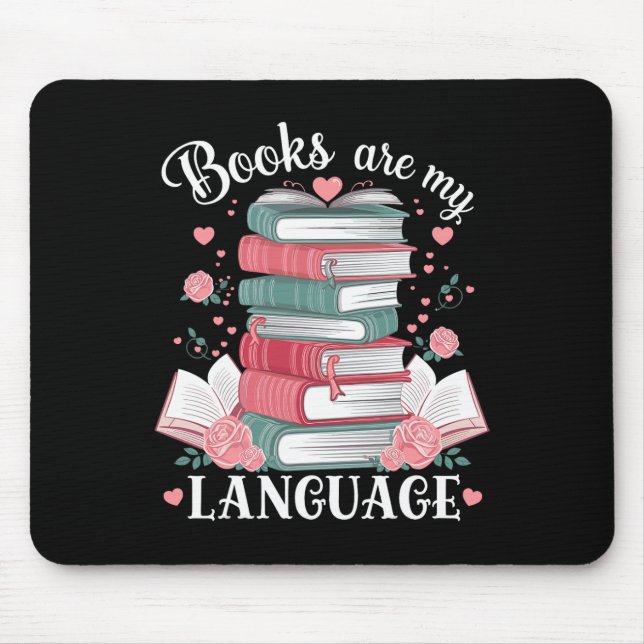 Books Are My Love Language Reading Lover Librarian Mouse Mat (Front)