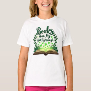 Books Are My Love Language Reading Lover Librarian T-Shirt