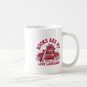 Books Are My Love Language Valentine Book Club Boo Coffee Mug