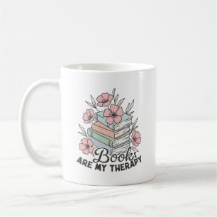 Books are my therapy coffee mug
