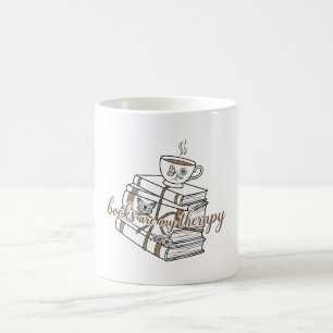Books Are My Therapy Shirt Stack Of Books Coffee Mug