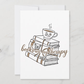 Books Are My Therapy Shirt Stack Of Books Coffee Thank You Card