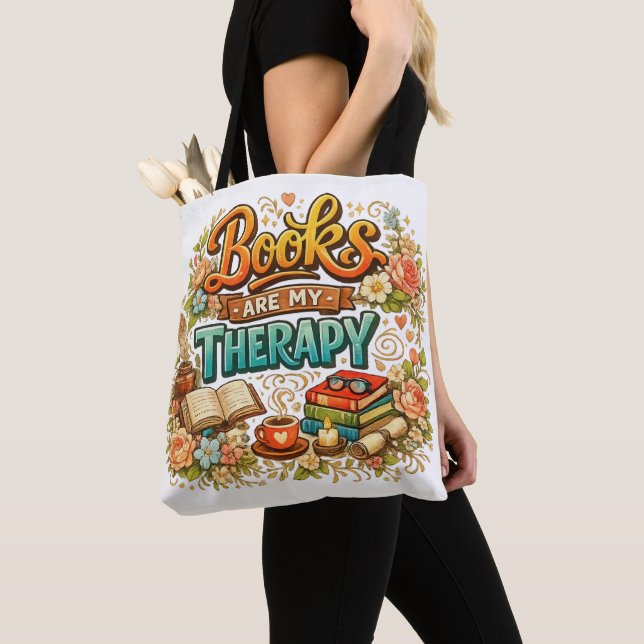Books are my therapy tote bag (Close Up)