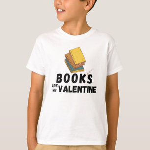 Books Are My Valentine Funny Valentine's Day T-Shirt
