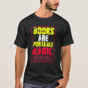 Books Are Portable Magic Inspirational Saying Grap T-Shirt