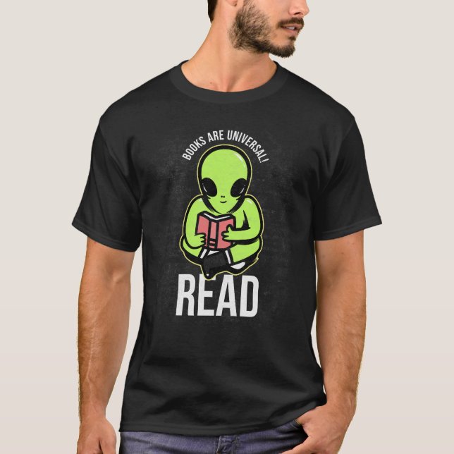 Books Are Universal Read Funny Universe T-Shirt (Front)