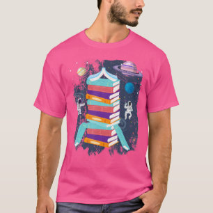 Books Astronauts Rocketry Science Astronomy Shir T-Shirt