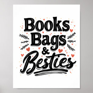 Books Bags &amp; Besties Outfit Back To School Fun Poster