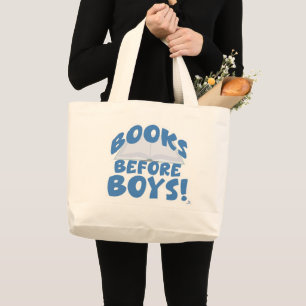 Books Before Boys Cheeky Reading Motto Large Tote Bag