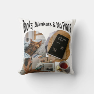 Books, Blankets, & No Plans Throw Pillow