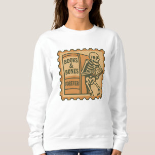 Books & Bones Forever – Gothic Skeleton Reeader Sweatshirt