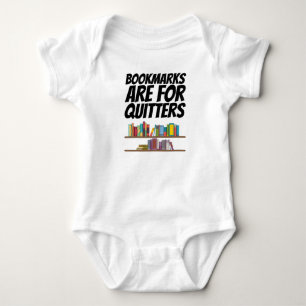 Books - Bookmarks Are For Quitters Baby Bodysuit