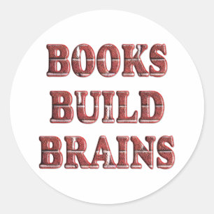 Books Build Brains Classic Round Sticker