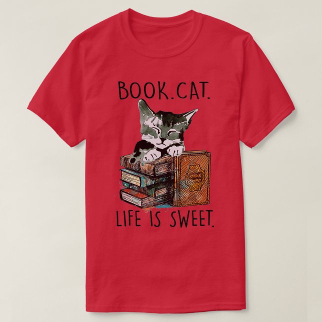 Books Cats Life Is Sweet Cat Book Lovers Reading B T-Shirt (Design Front)