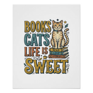 Books Cats Life Is Sweet Vintage Cat Reader Design Poster