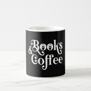 Books & Coffee Typography Black and White Mug