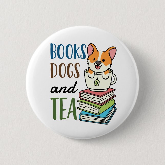 Books Dogs and Tea Weekend Reading 6 Cm Round Badge (Front)